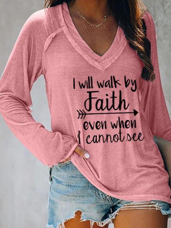 Women's I Will Walk By Faith Even When I Cannot See Printed Long-sleeved T-shirt - CHALIER