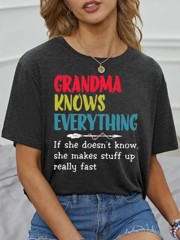 Grandma Knows Everything Women's Letter Printed T-Shirt - CHALIER