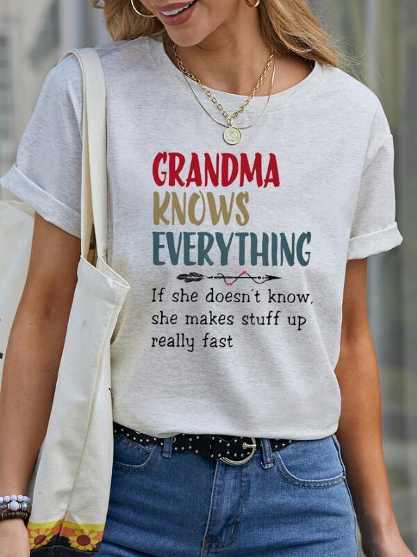 Grandma Knows Everything Women's Letter Printed T-Shirt - CHALIER